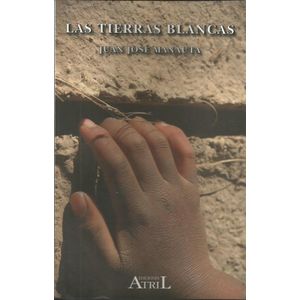 TIERRAS BLANCAS, LAS - Manauta, Juan Jose
