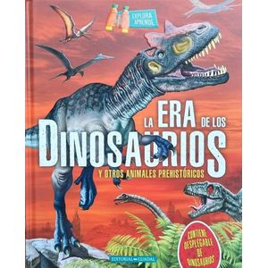 ERA DE LOS DINOSAURIOS Y OTROS ANIMALES PREHISTORICOS, LA - GUADAL
