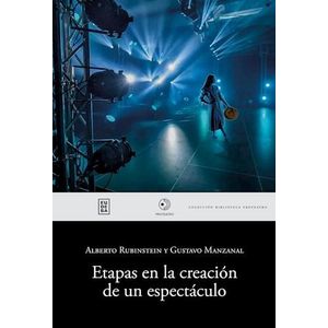 ETAPAS EN LA CREACION DE UN ESPECTACULO - RUBINSTEIN, ALBERTO