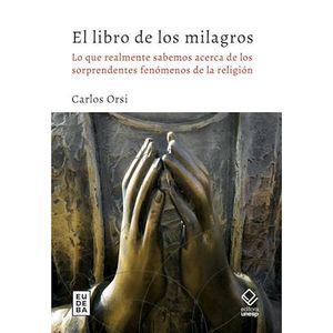 LIBRO DE LOS MILAGROS, EL - ORSI, CARLOS