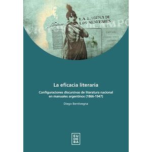 EFICACIA LITERARIA, LA - BENTIVEGNA, DIEGO