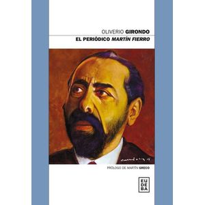 PERIODICO MARTIN FIERRO, EL - GIRONDO, OLIVERIO