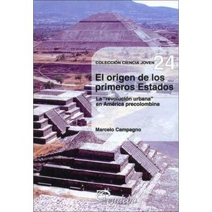 ORIGEN DE LOS PRIMEROS ESTADOS, EL - CAMPAGNO, MARCELO