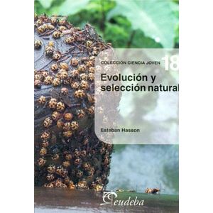 EVOLUCION Y SELECCION NATURAL - HASSON, ESTEBAN