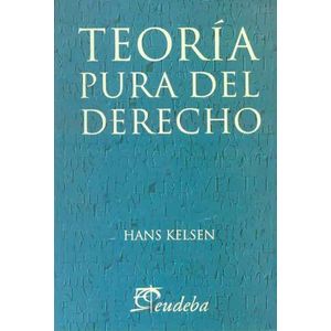 TEORIA PURA DEL DERECHO - KELSEN, HANS