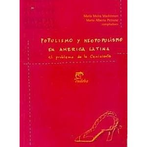 POPULISMO Y NEOPOPULISMO EN AMERICA LATINA - MACKINNON, MARIA MOIRA
