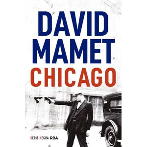 CHICAGO - Mamet, David