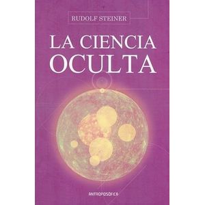CIENCIA OCULTA, LA - STEINER, RUDOLF