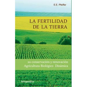FERTILIDAD DE LA TIERRA, LA - PFEIFFER, ERNA