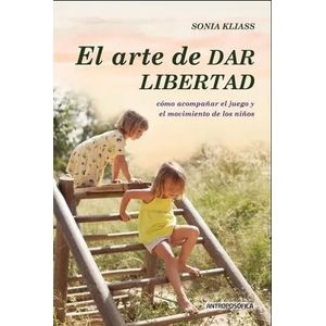 ARTE DE DAR LIBERTAD, EL - KLIASS, SONIA