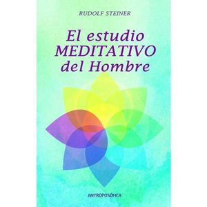 ESTUDIO MEDITATIVO DEL HOMBRE, EL - STEINER, RUDOLF