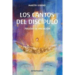CANTOS DEL DISCIPULO, LOS - GODINO, MARTIN