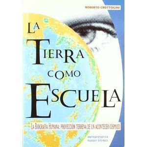 TIERRA COMO ESCUELA, LA - CROTTOGINI, ROBERTO