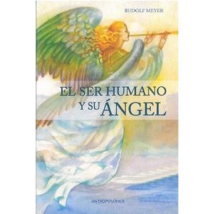 HOMBRE Y SU ANGEL, EL - MEYER, RUDOLF