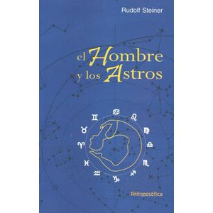 HOMBRE Y LOS ASTROS, EL - STEINER, RUDOLF