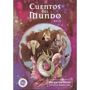 CUENTOS DEL MUNDO- ASIA - MAINE, MARGARITA