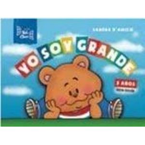 YO SOY GRANDE- 3 AÑOS NUEVA EDICION - D AMICO, SANDRA