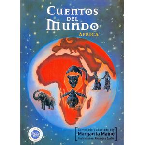 CUENTOS DEL MUNDO- AFRICA - MAINE, MARGARITA