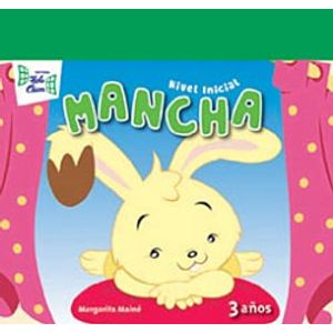 MANCHA- 3 AÑOS NIVEL INICIAL - MAINE, MARGARITA