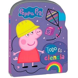 PEPPA PIG TODO ES CIENCIA - Autores Varios