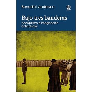BAJO TRES BANDERAS - ANDERSON, BENEDICT