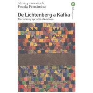 DE LICHTENBERG A KAFKA - FERNANDEZ, FRUELA
