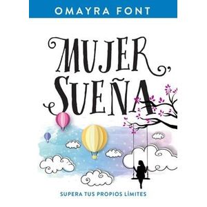 MUJER SUEÑA - Font, Omayra