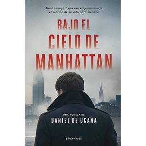 BAJO EL CIELO DE MANHATTAN - DE OCAÑA, DANIEL