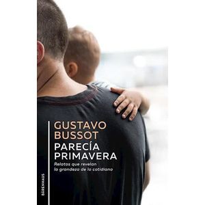 PARECIA PRIMAVERA - BUSSOT, GUSTAVO