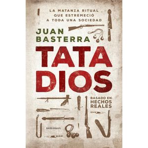 TATA DIOS - BASTERRA, JUAN