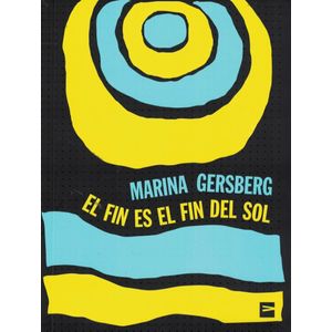 FIN ES EL FIN DEL SOL, EL - Gersberg, Marina