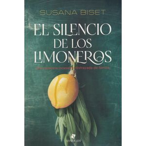 SILENCIO DE LOS LIMONEROS, EL - Biset, Susana
