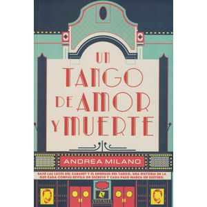 UN TANGO DE AMOR Y MUERTE - Milano, Andrea