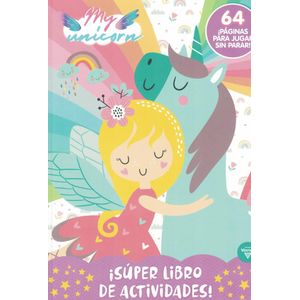 MY UNICORN SUPER LIBRO DE ACTIVIDADES - Anonimo