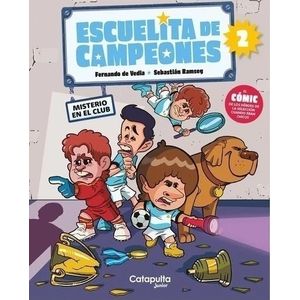 ESCUELITA DE CAMPEONES MISTERIO EN EL CLUB - DE VEDIA, FERNANDO