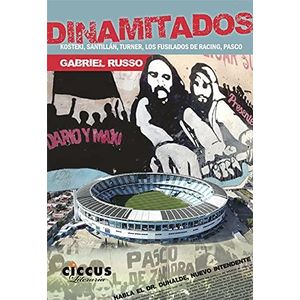 DINAMITADOS - RUSSO, GABRIEL