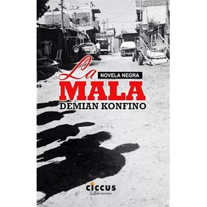MALA, LA - KONFINO, DEMIAN