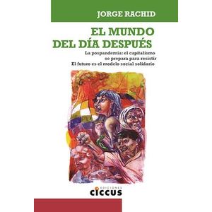 MUNDO DEL DIA DESPUES, EL - RACHID, JORGE