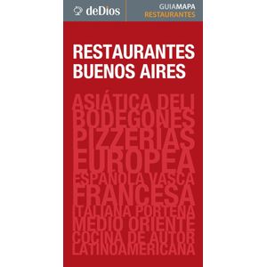 GUIA MAPA- RESTAURANTES BUENOS AIRES - DE DIOS, JULIAN