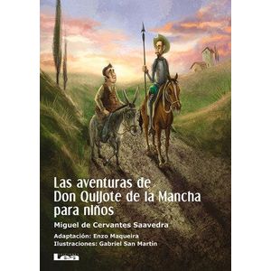 AVENTURAS DE DON QUIJOTE DE LA MANCHA PARA NIÑOS, LAS - DE CERVANTES SAAVEDRA, MIGUEL
