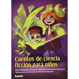 CUENTOS DE CIENCIA FICCION PARA NIÑOS - MAQUEIRA, ENZO