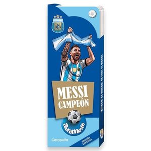 ABREMENTE MESSI CAMPEON - Los Editores de Catapulta