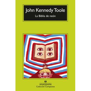 BIBLIA DE NEON, LA - JOHN KENNEDY TOOLE