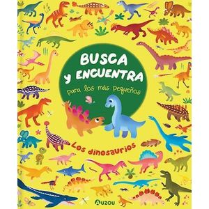 BUSCA Y ENCUENTRA PARA LOS MAS PEQUEÑOS- LOS DINOSAURIOS - AUTORES VARIOS
