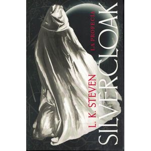 SILVERCLOAK - STEVEN, L. K.