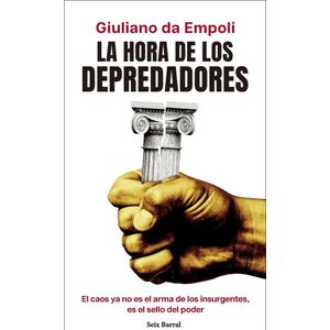 HORA DE LOS DEPREDADORES, LA - Da Empoli, Giuliano
