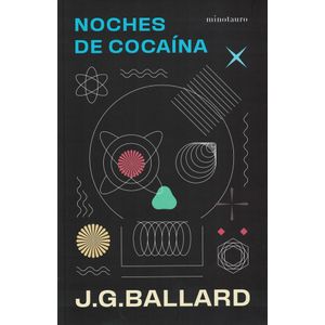 NOCHES DE COCAINA - Ballard, J.G.