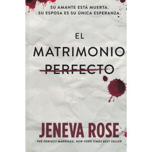 MATRIMONIO PERFECTO, EL - ROSE, JENEVA