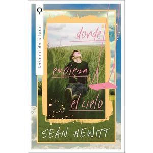 DONDE EMPIEZA EL CIELO - HEWITT, SEAN