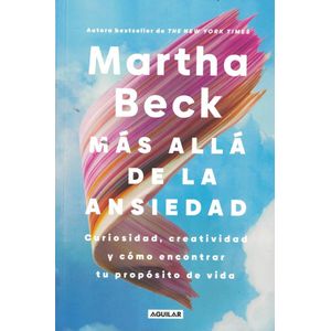 MAS ALLA DE LA ANSIEDAD - BECK, MARTHA